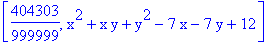[404303/999999, x^2+x*y+y^2-7*x-7*y+12]